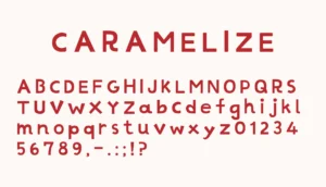 CARAMELIZE