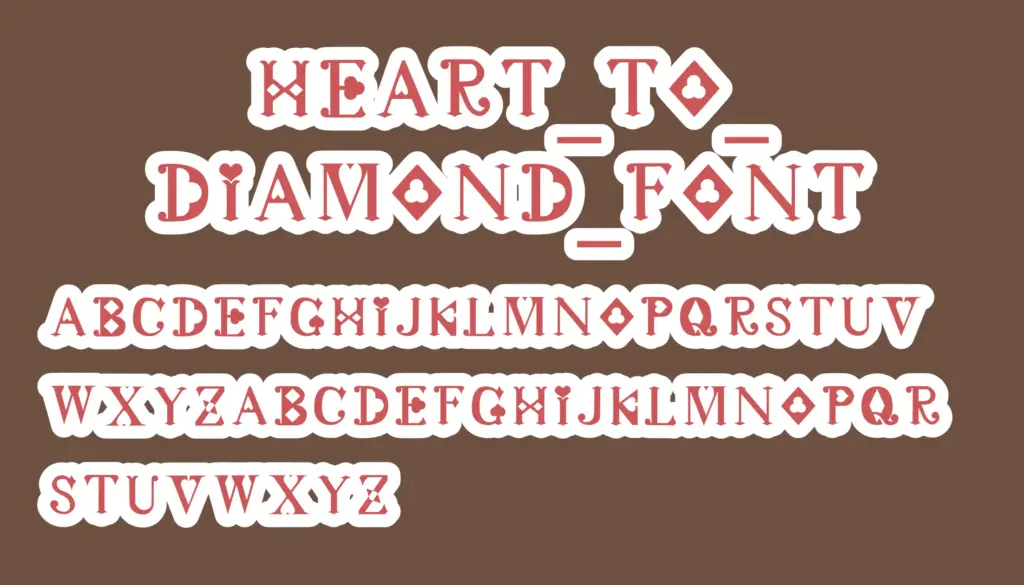 HEART to DIAMOND font